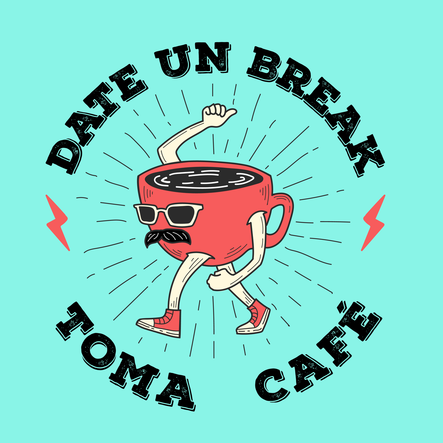 Date un break toma café
