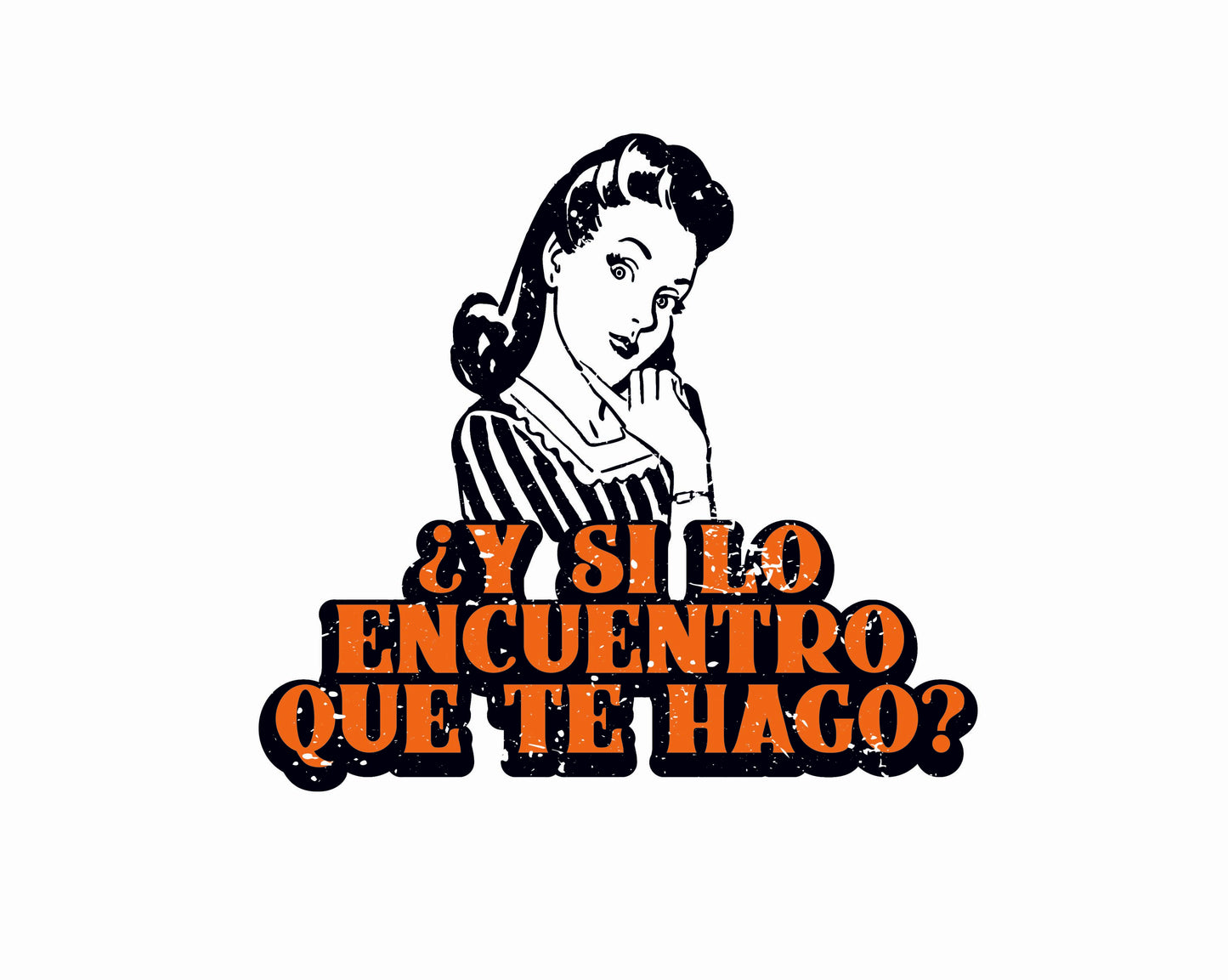 ¿y si lo encuentro que te hago?