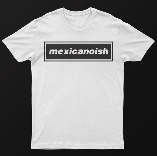 Mexicanoish - Blanco
