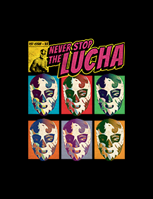 Never stop La Lucha