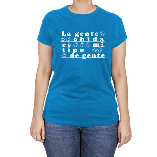 La gente chida es mi tipo de gente   Mujer