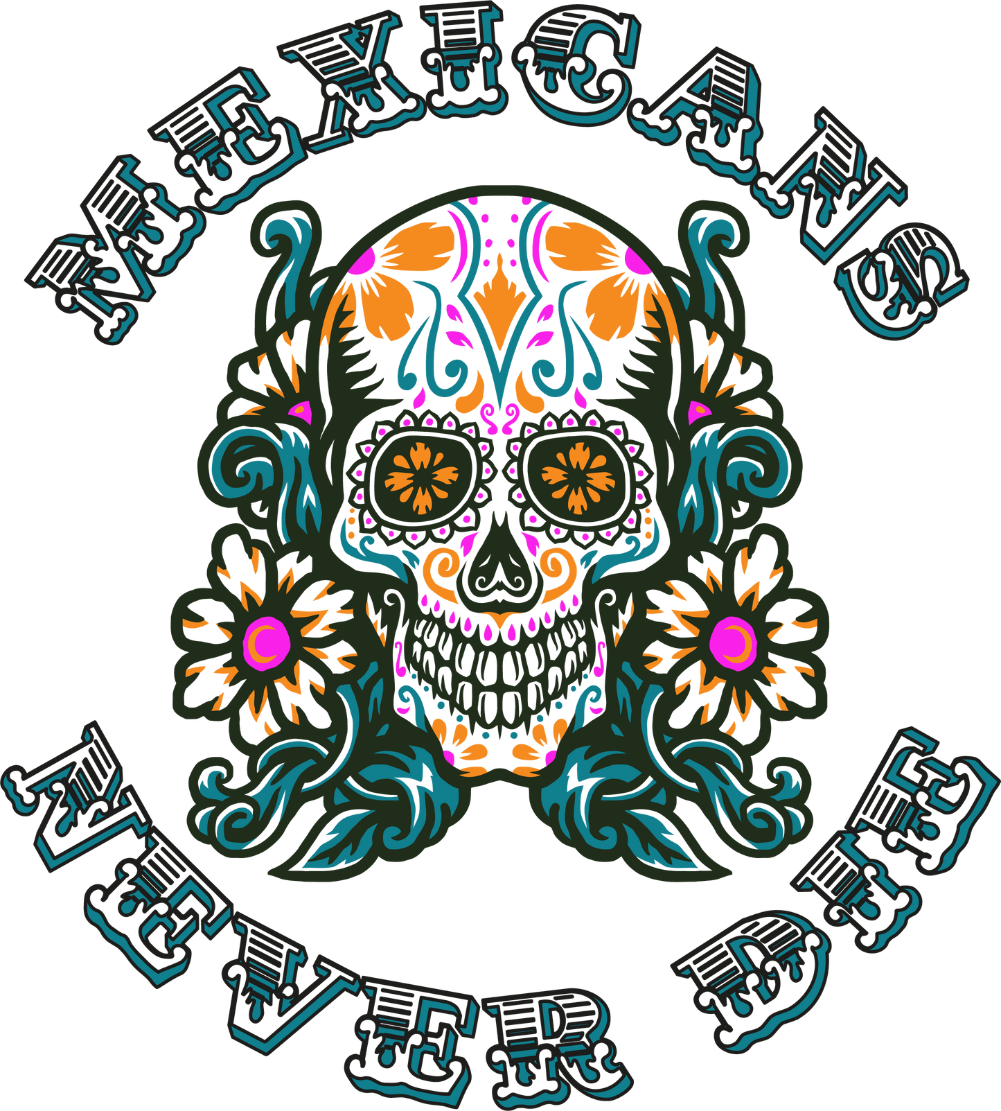 Mexicans never die
